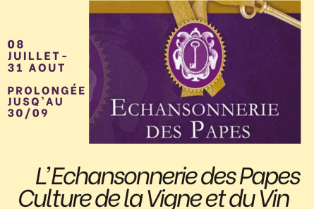 Exposition sur l'Echansonnerie des Papes & le Vin